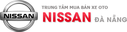 NISSAN ĐÀ NẴNG- Đại Lý 3S Duy nhất Chính hãng của NISSAN VIỆT NAM tại ĐÀ NẴNG. Báo giá xe mới nhất
